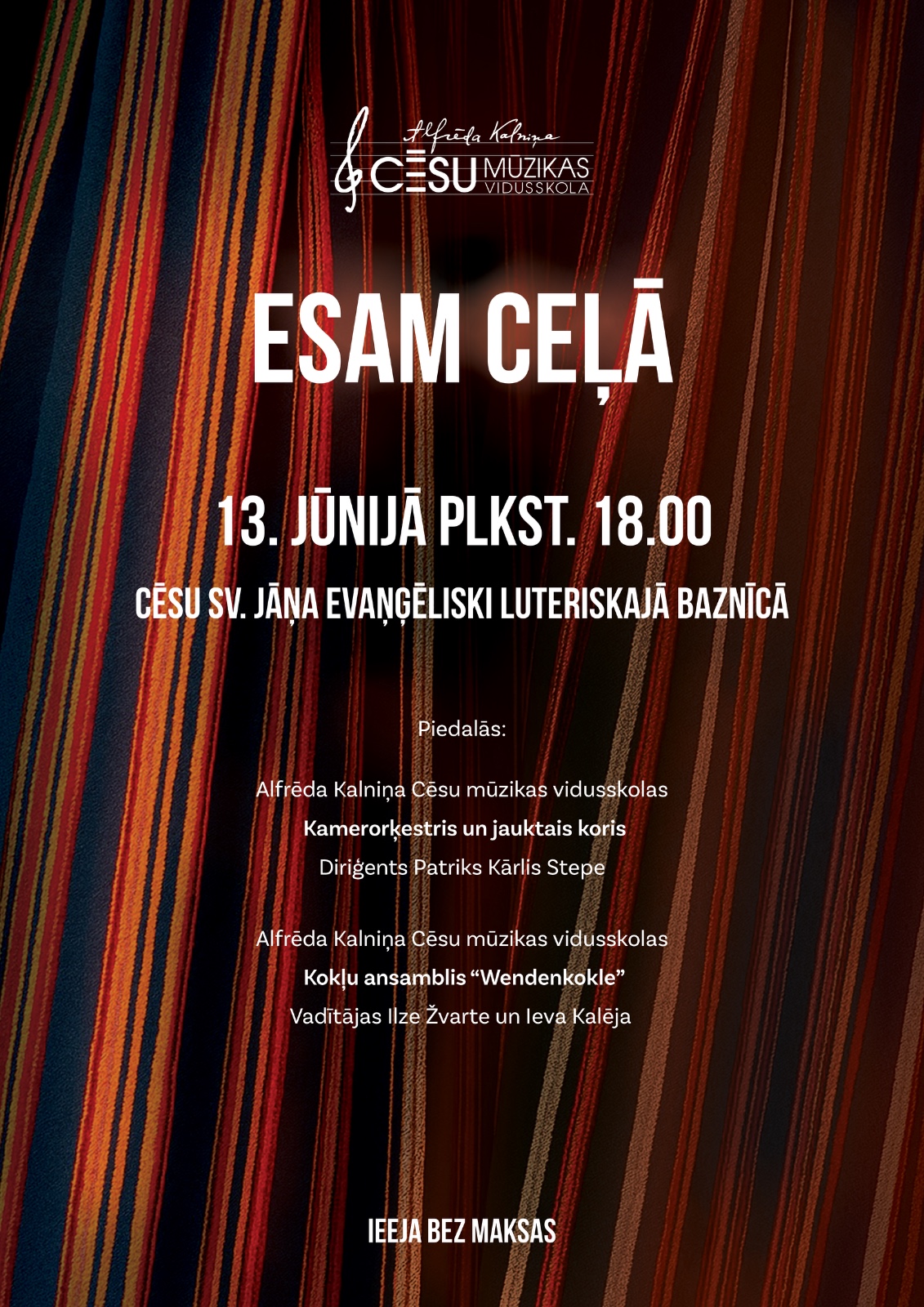 Koncerts "Esam ceļā"