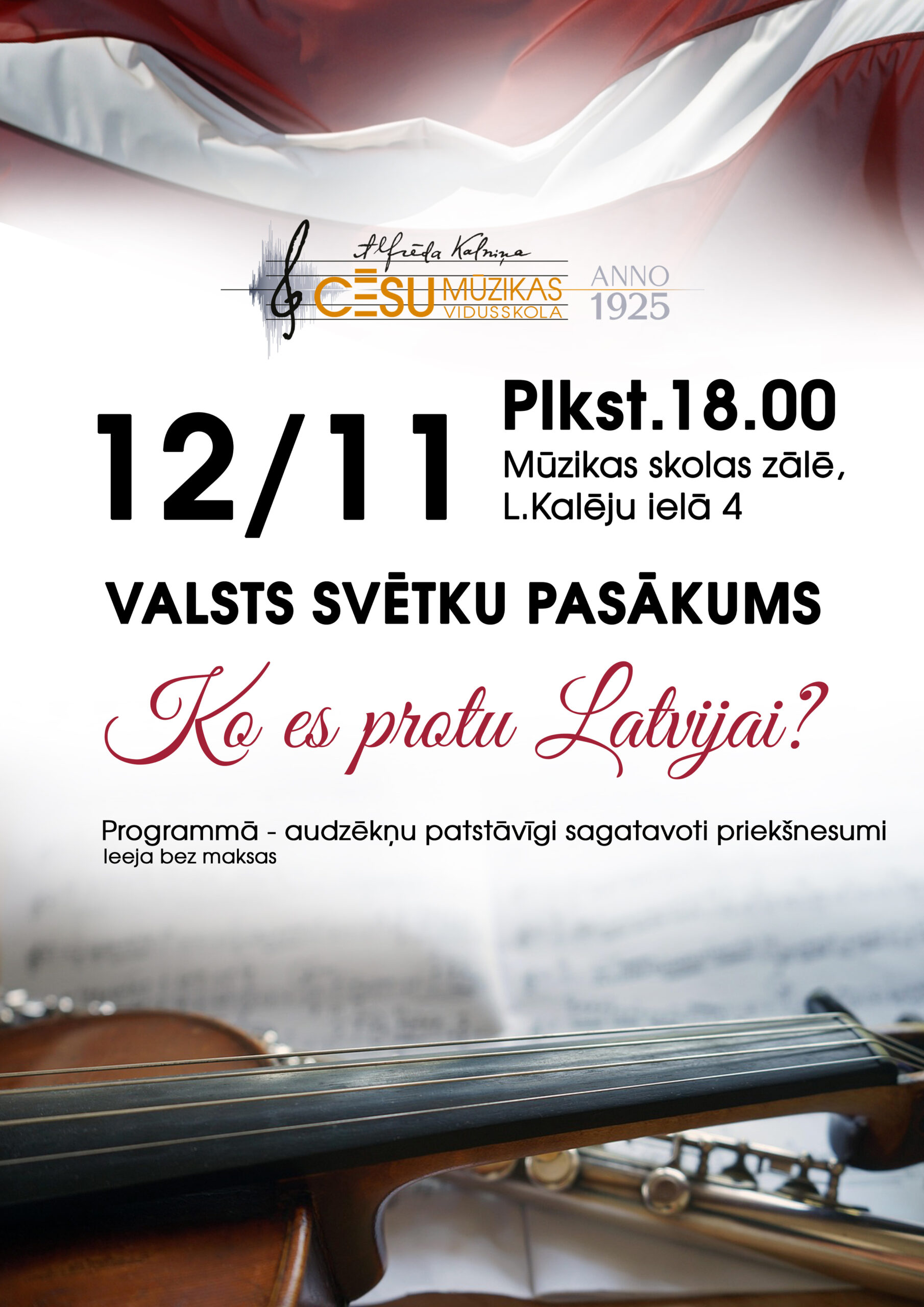 Valsts svētku pasākums "Ko es protu Latvijai?"